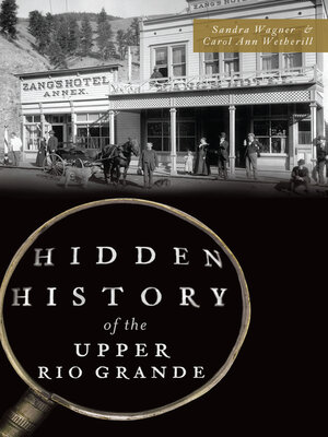 Hidden History of the Upper Rio Grande - ebook